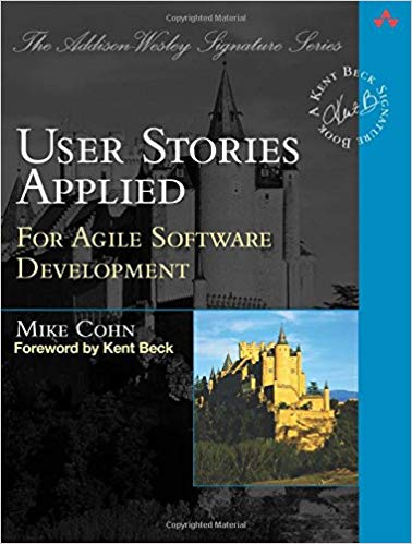 User Stories Applied- For Agile Software Development by Mike Cohn - book cover