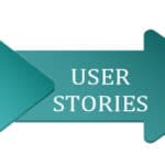 Vision to User Stories - What is the Best Flow - image by Agile Pain Relief Consulting