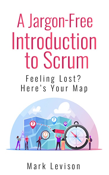 A Jargon-Free Introduction to Scrum